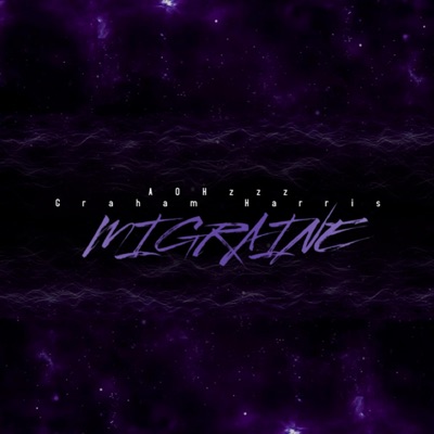 MIGRAINE (feat. Graham Harris) - Single
