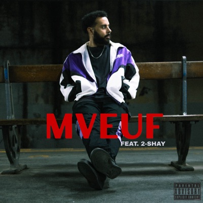 MVEUF (feat. 2shay) - Single