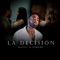 La Decisión artwork