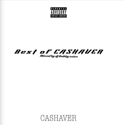 Best Of Cashaver (dj bobbywise)