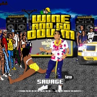 Wine And Go Down - Single - Savage Savo