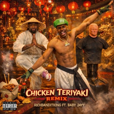 Chicken teriyaki (feat. Baby jayy) [Remix] - Single