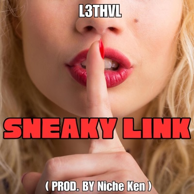 Sneaky Link - Single