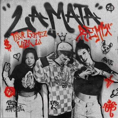 La Mata (feat. Flor Gomez & Wiza Li) [Remix] - Single