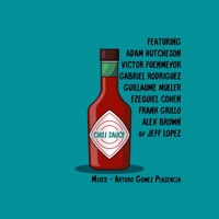 Chili Sauce (feat. Adam Hutcheson, Victor Fuenmeyor, Gabriel Rodriguez, Guillaume Muller, Ezequiel Cohen, Frank Grillo & Alex Brown) - Single - Jeff Lopez