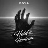 ZOYA - Hold The Horizon