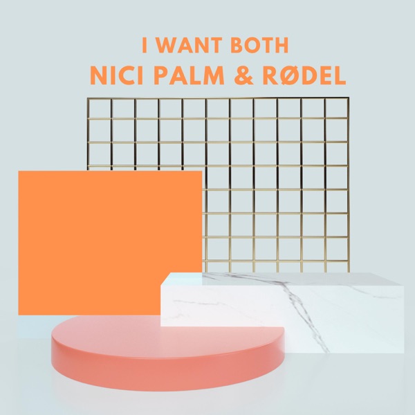 I Want Both (feat. Fausto) - Single