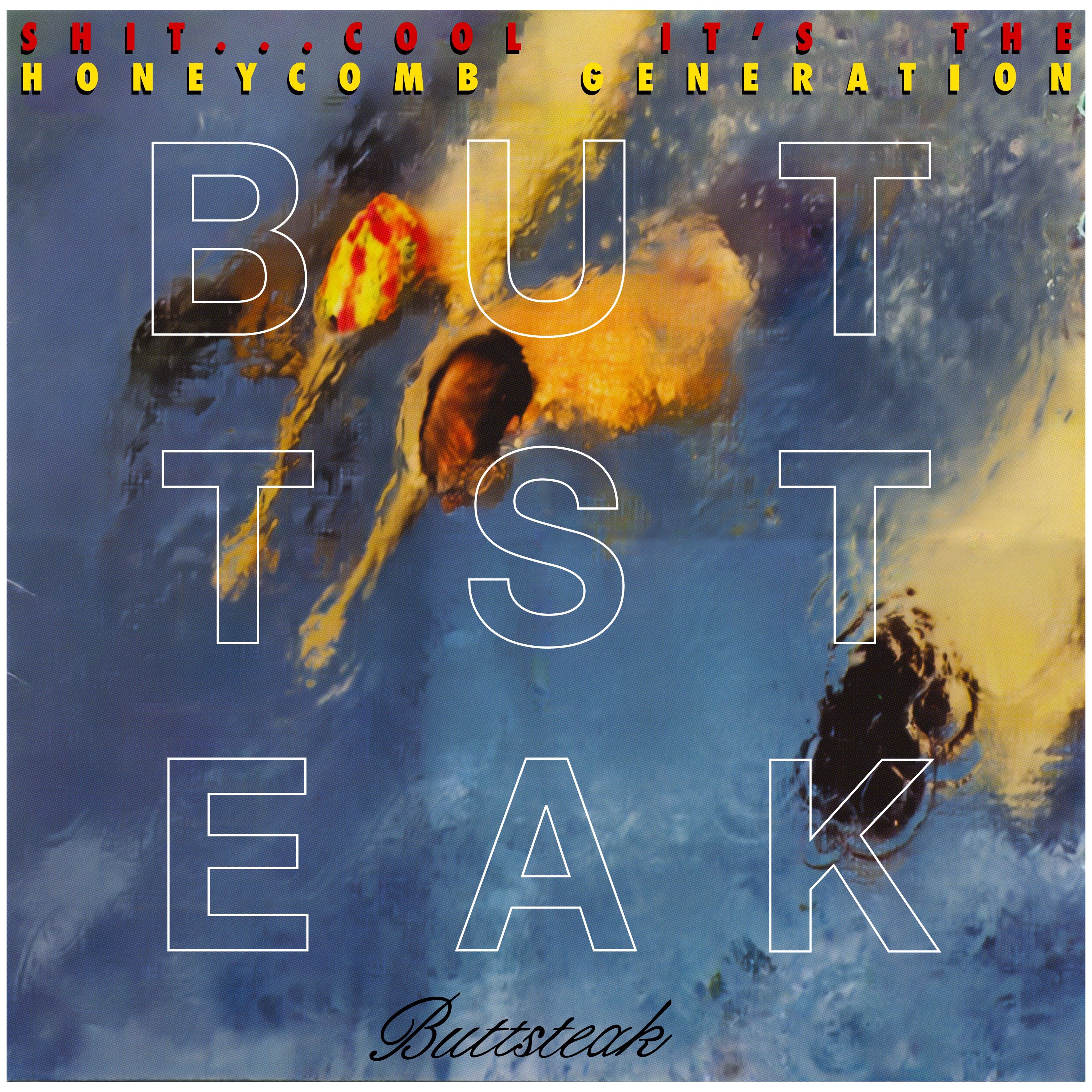 Shit...Cool It's The Honeycomb Generation