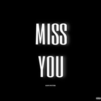 Miss You - Single - Kofi Potter