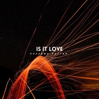 Is It Love - Single - Oussema Saffar