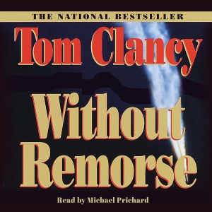 Without Remorse (Unabridged)