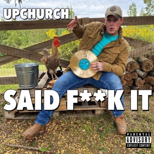 Said F**k It - Single