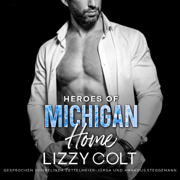 Home (German Edition): Heroes of Michigan, Book 1 (Unabridged)