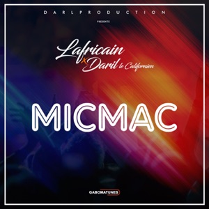 Mic Mac (feat. Daril Le Californien)