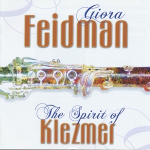 The Spirit of Klezmer (feat. Helmut Eisel & Enrique Ugarte)