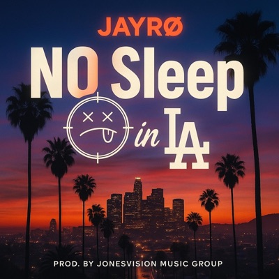 No Sleep in LA - Single