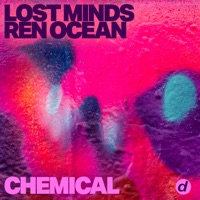Chemical - Single - Lost Minds & Ren Ocean
