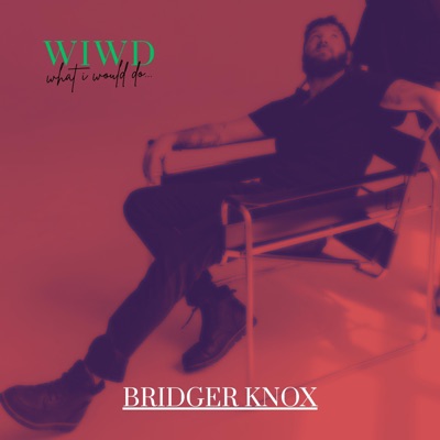 WIWD (what i would do) - Single