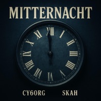 Mitternacht (feat. Skah) - Single - Cy60rg