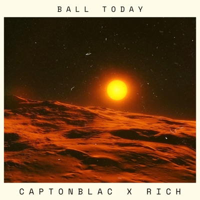 Ball Today (feat. RICH) - Single