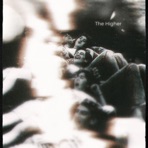 The Higher (feat. J.T. Loux & TK Rhodes) - Single