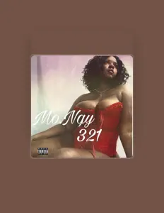 Luister naar Mo.Nay, bekijk muziekvideo's, lees de bio, bekijk de tourdata, en meer!