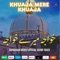 Khwaja Mere Khwaja - Ramadhan World lyrics