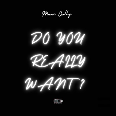 Do You Really Want? - Single