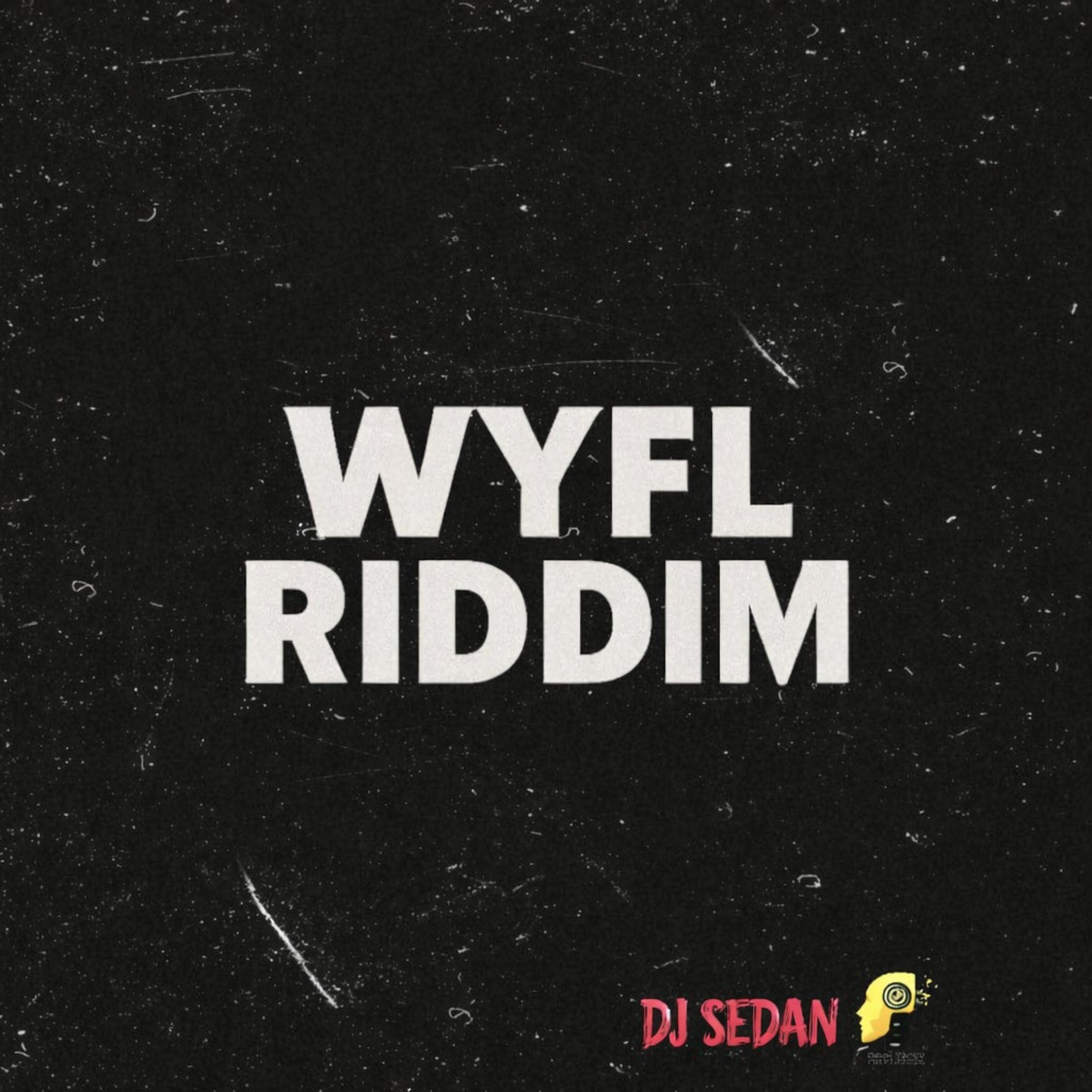 WYFL Riddim - Single