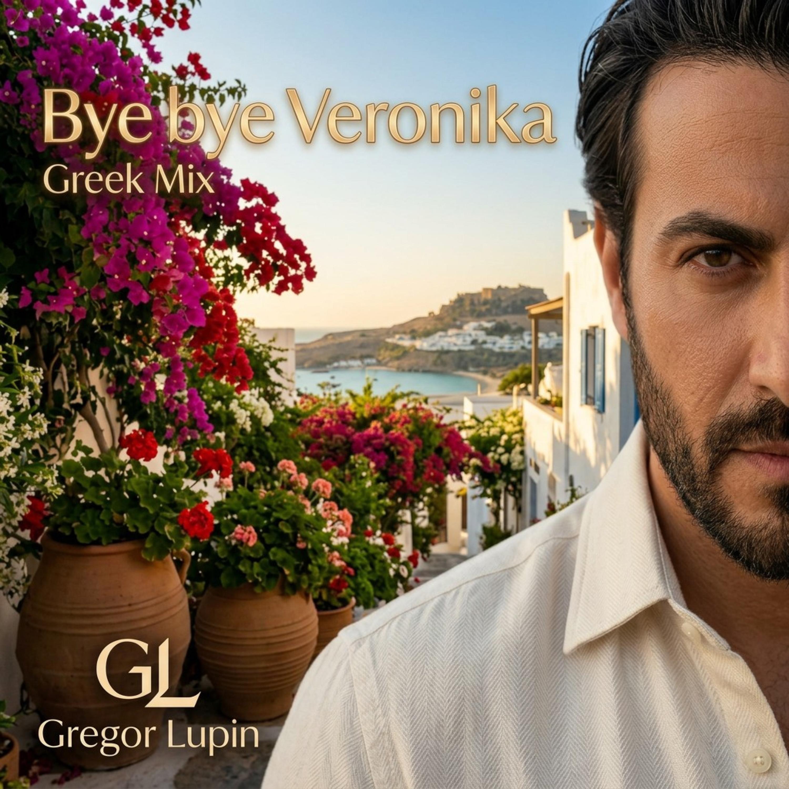 Bye Bye Veronica (Greek Mix) - Single