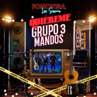 Quiéreme (Live Sessions) - Single - Grupo 3 Mandos