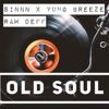 Old Soul (feat. SINNN, Yung Breeze & Raw Deff) - Single