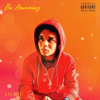 Be Amazing - Amaru Love