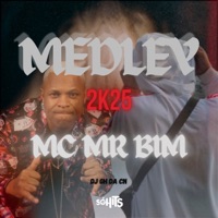 Medley 2K25 Mc Mr Bim - Single - djghdacn & MC Mr Bim