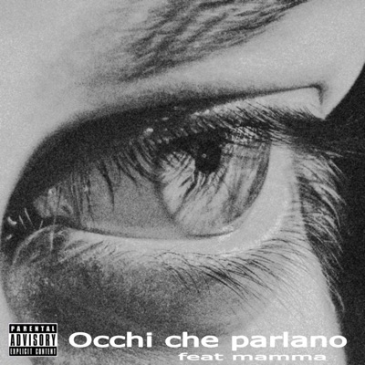 OCCHI CHE PARLANO (feat. Mamma) - Single