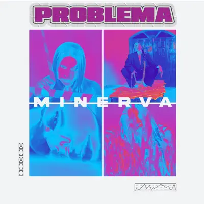 Ascolta 'Problema - Single' di Minerva