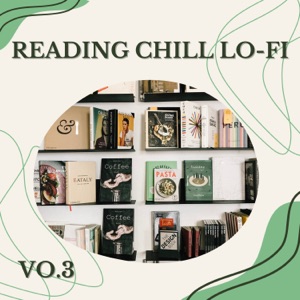 Reading Chill Lo-fi Vol.3