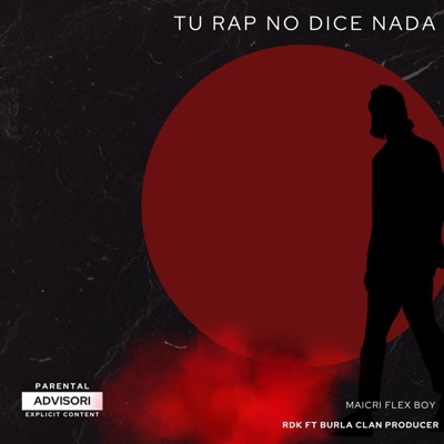 Tu Rap No Dice Nada (feat. Aiser & Kion) - Single
