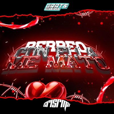 Perreo Con Ella Me Mato - Single