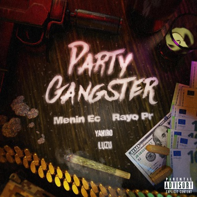 Party Gangster (feat. Menin ec) - Single