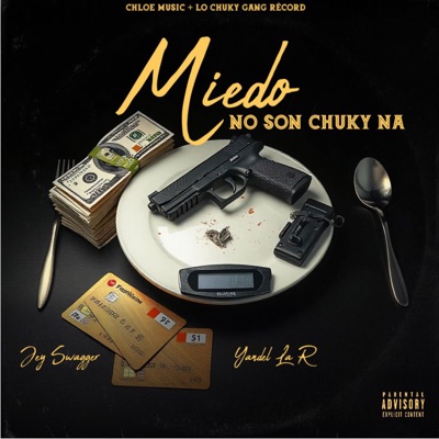 Miedo, No Son Chuky Na - Single