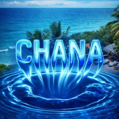 CHANA - Single