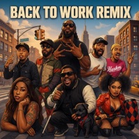 Back To Work (feat. Skyy High, Harley Tha Dolly, Arnstar, J Massiah, Keyz, Michael Smith & Se7en) [Influencer Remix] - Single - T Que