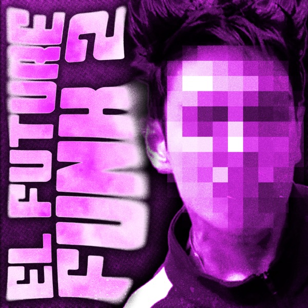 EL FUTURE FUNK 2 - EP
