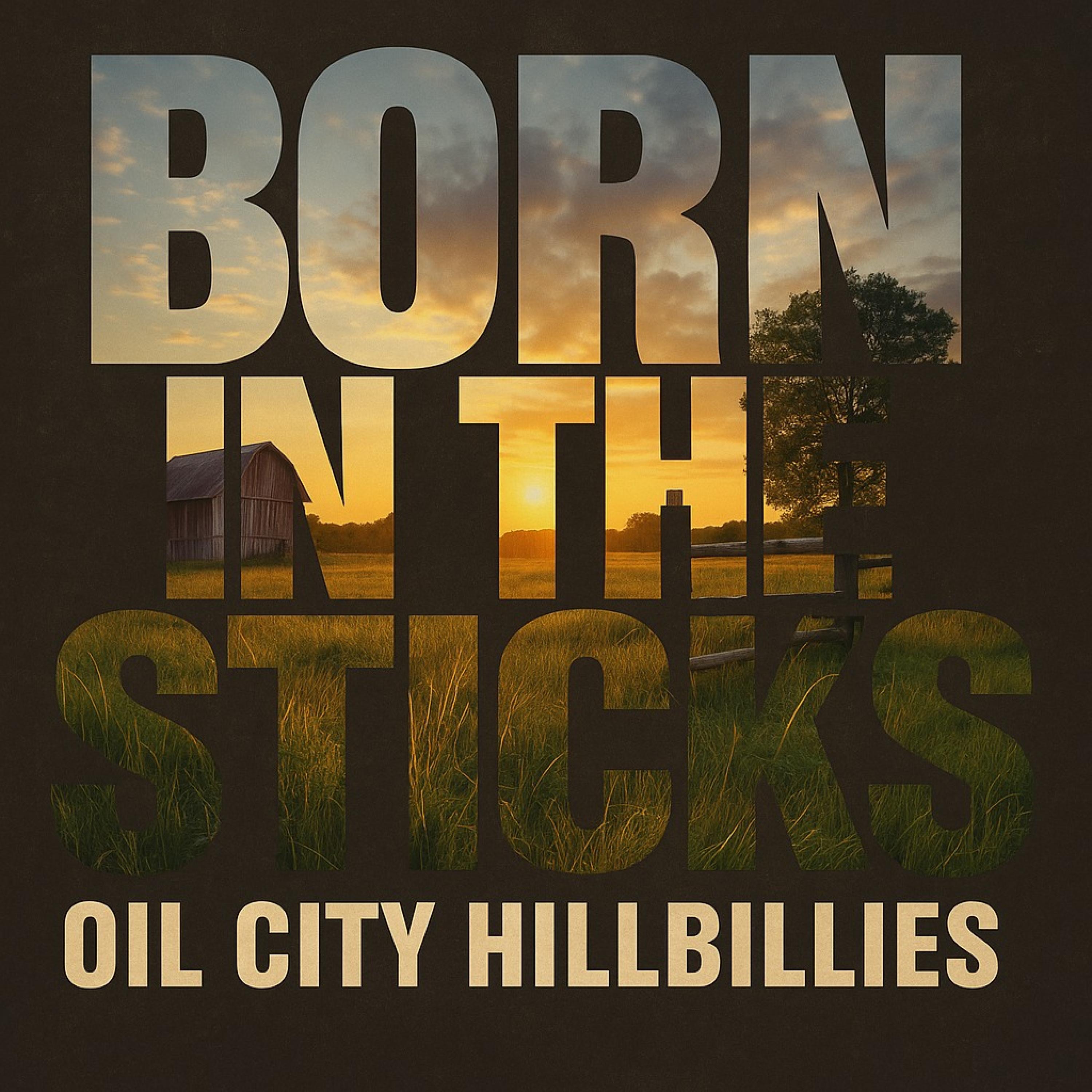 Born in the Sticks - Single