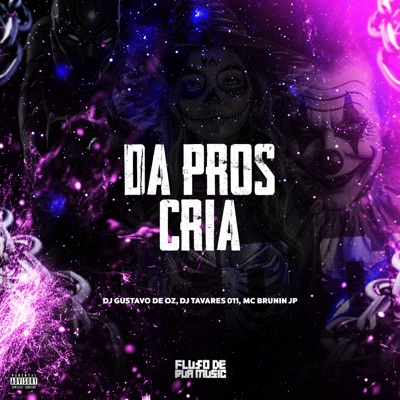 Da Pros Cria (feat. Mc Brunin JP) - Single