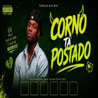 CORNO TA POSTADO - Single - Tchyla G´S NTK