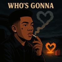 Who's Gonna Love Me - Single - Snow Banks