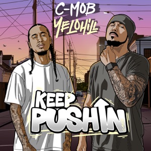 Keep Pushin (feat. YeloHill)