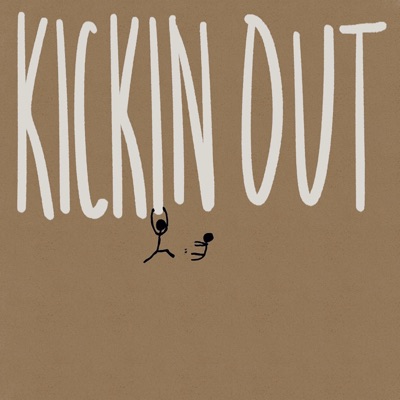 KICKIN' OUT - Single